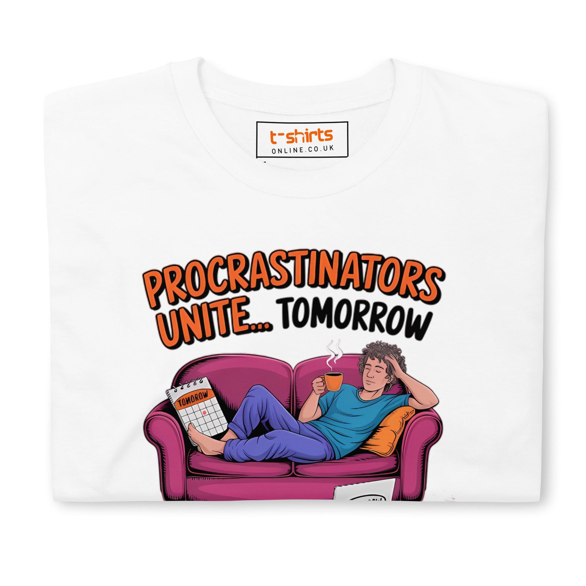 Procrastinators Unite T-Shirt - White - T-Shirts Online