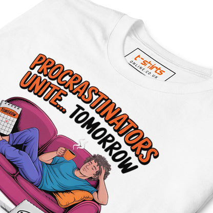 Procrastinators Unite T-Shirt - White - T-Shirts Online