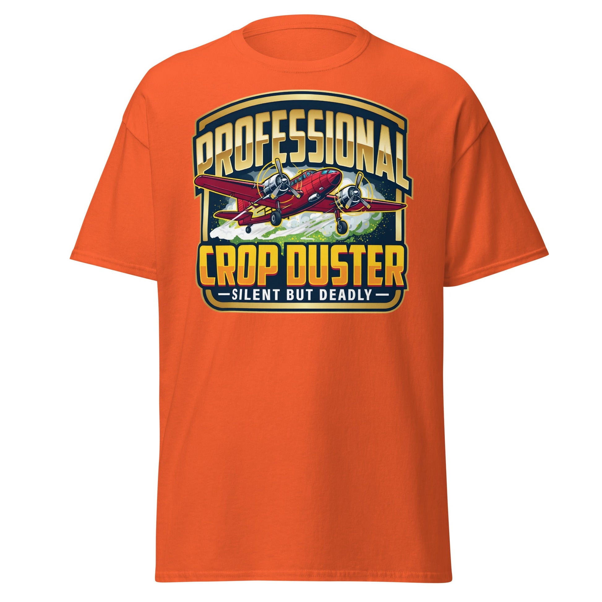 Professional Crop Duster T-Shirt – Silent But Deadly Tee - Orange - T-Shirts Online