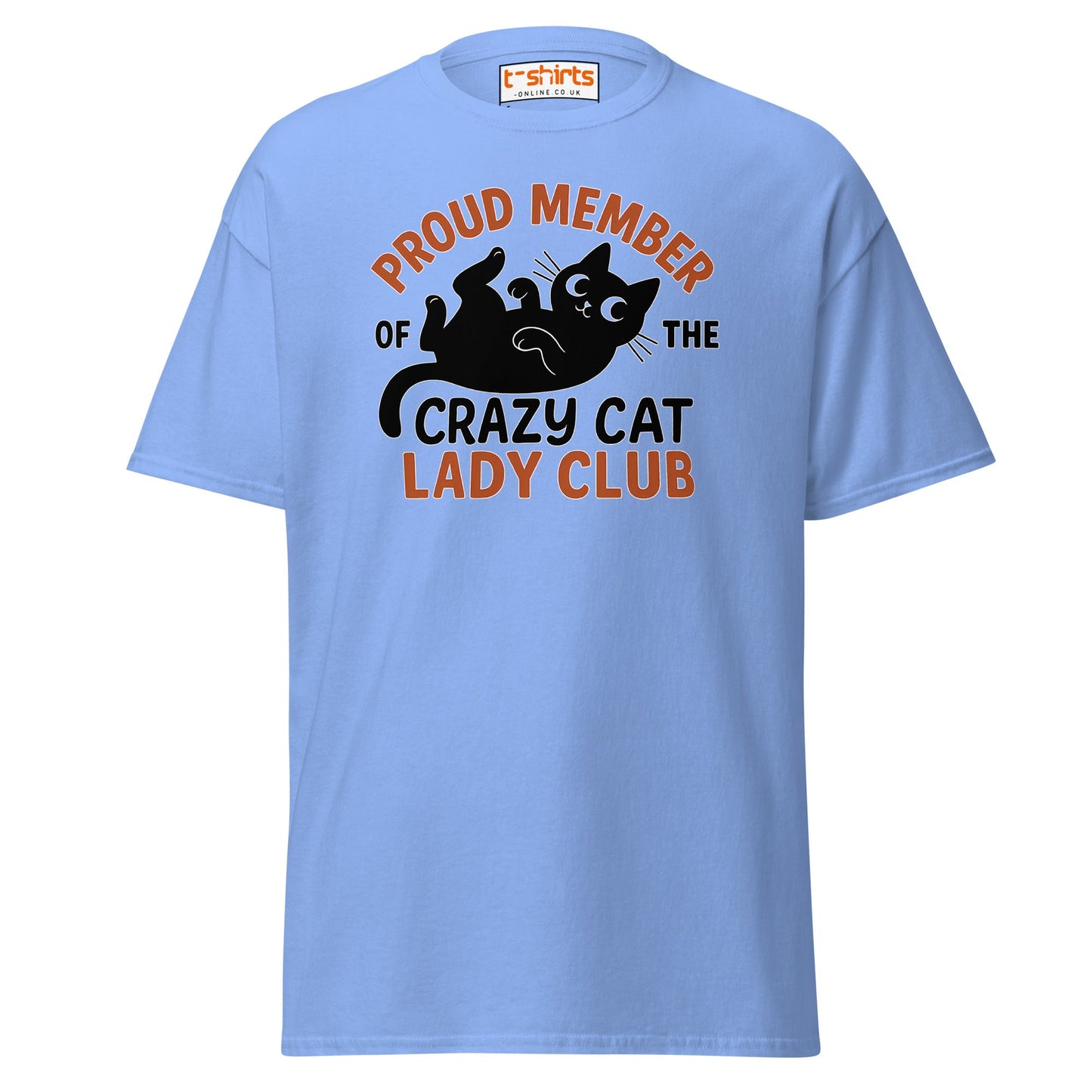 Proud Member Crazy Cat Lady Club T-Shirt - Carolina Blue - T-Shirts Online