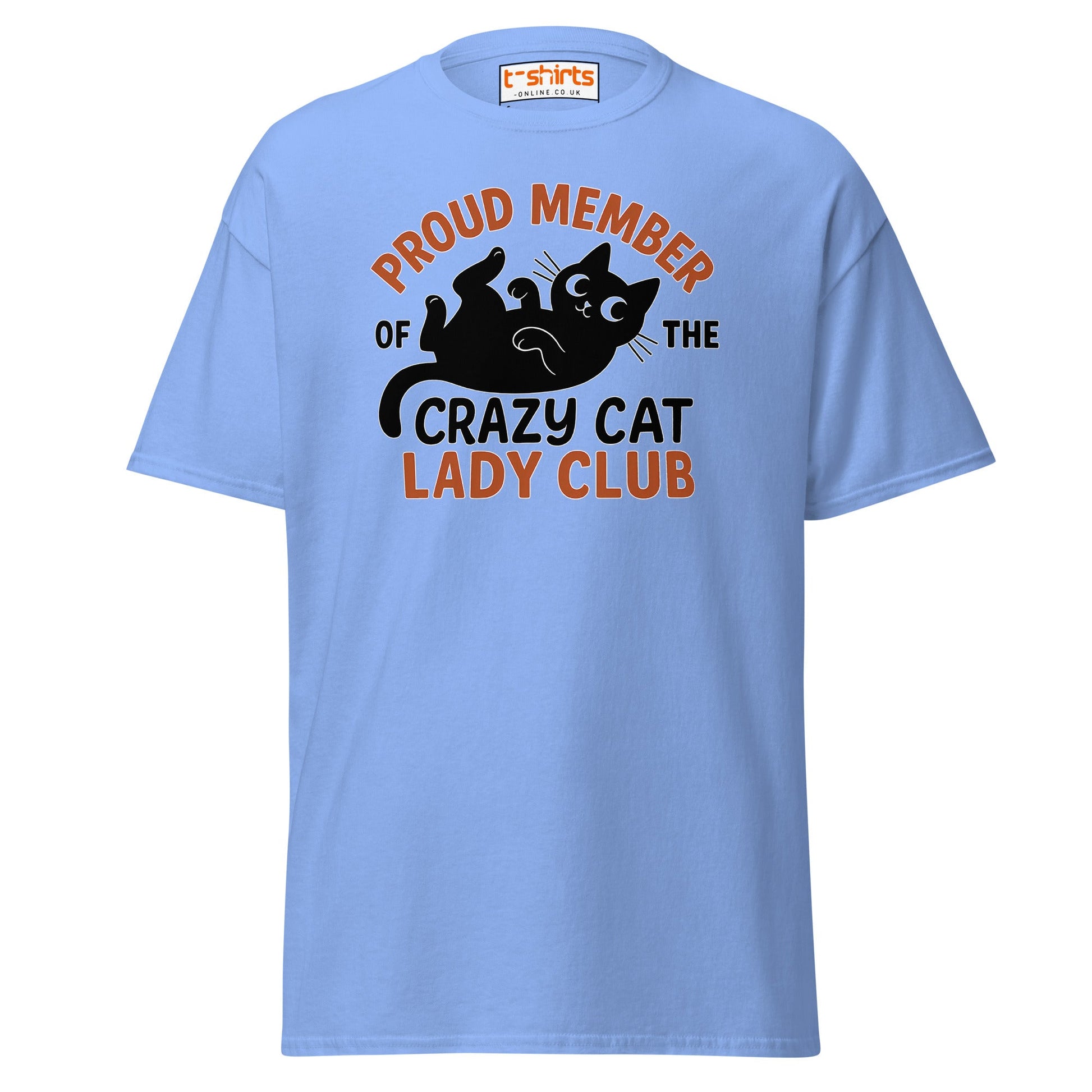 Proud Member Crazy Cat Lady Club T-Shirt - Carolina Blue - T-Shirts Online