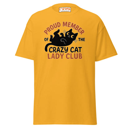Proud Member Crazy Cat Lady Club T-Shirt - Gold - T-Shirts Online