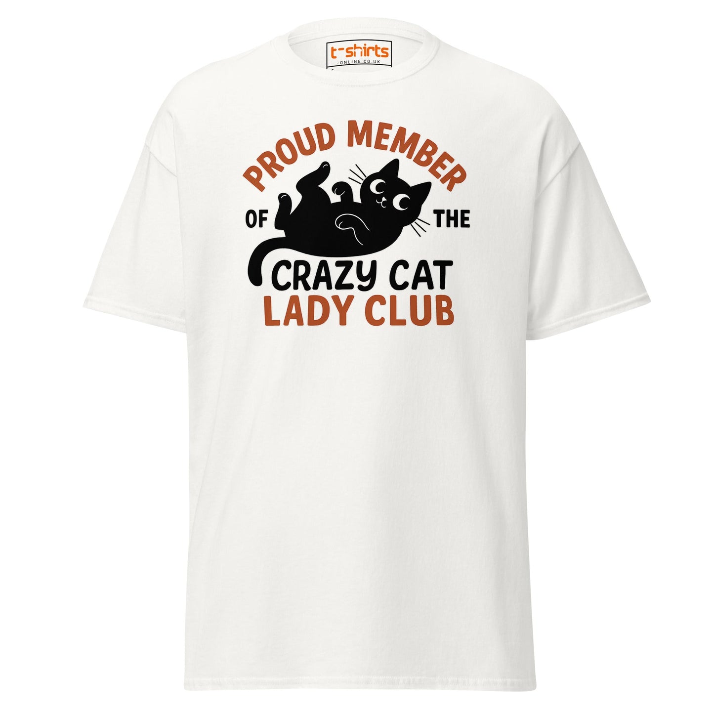 Proud Member Crazy Cat Lady Club T-Shirt - White - T-Shirts Online