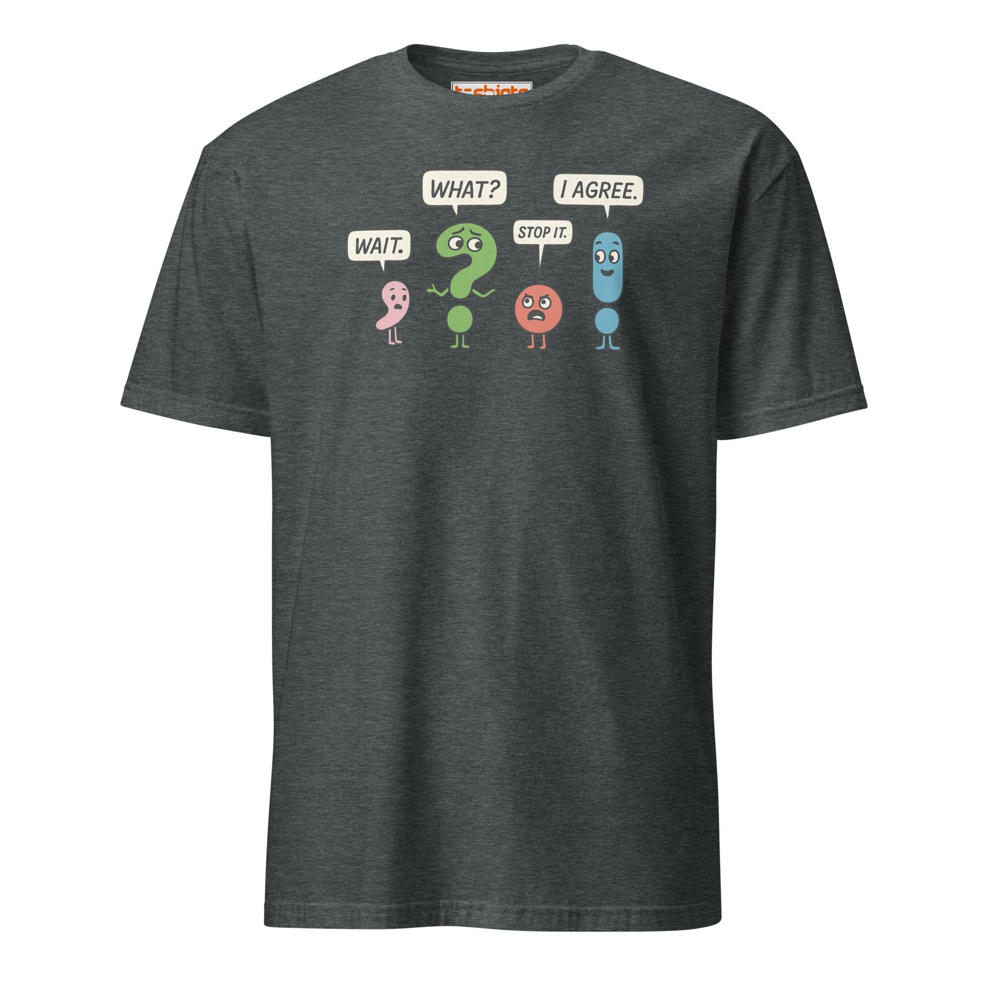 Punctuation Party T-Shirt – Funny Grammar Humor Tee - Dark Heather - T-Shirts Online