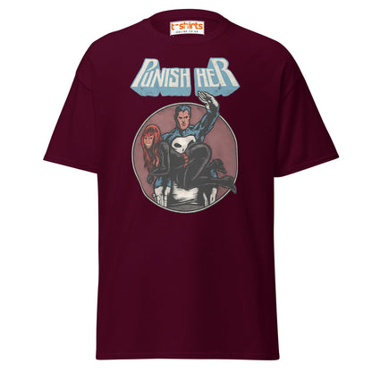 Punish Her T-Shirt – Retro Comic Parody Tee - Maroon - T-Shirts Online