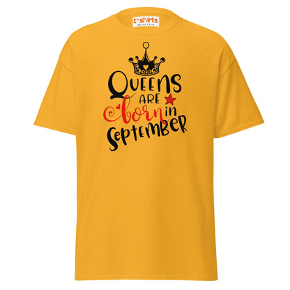 Queens Are Born in September T-Shirt | Birthday Tee - Gold - T-Shirts Online