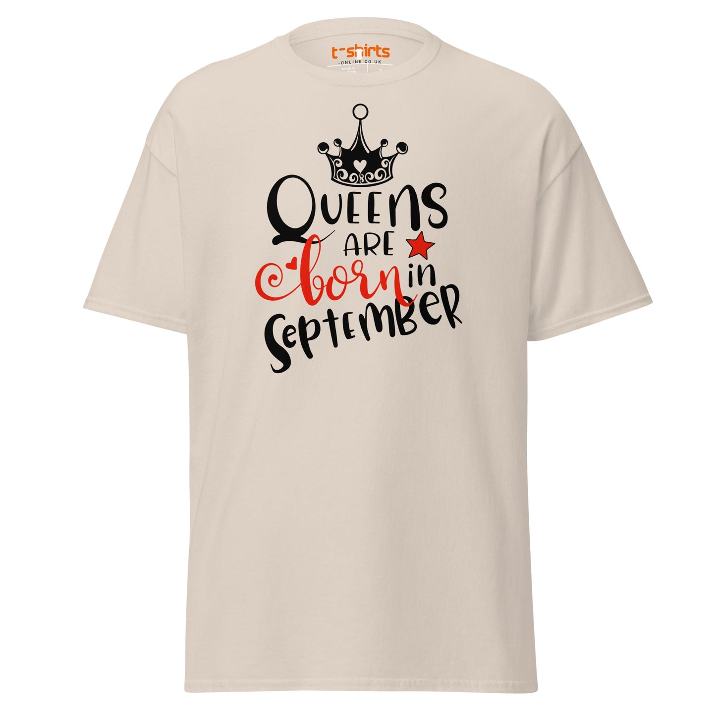 Queens Are Born in September T-Shirt | Birthday Tee - Natural - T-Shirts Online