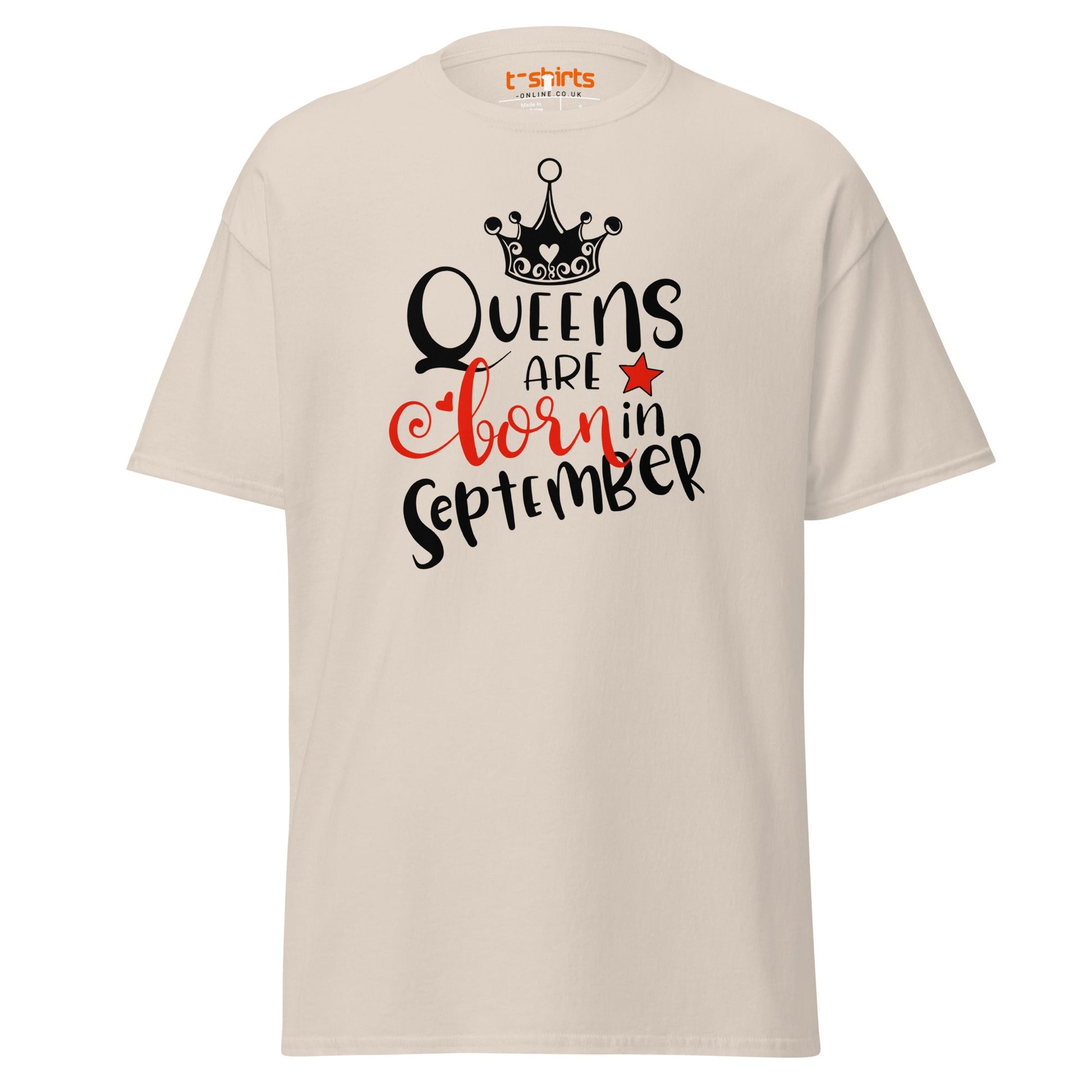 Queens Are Born in September T-Shirt | Birthday Tee - Natural - T-Shirts Online