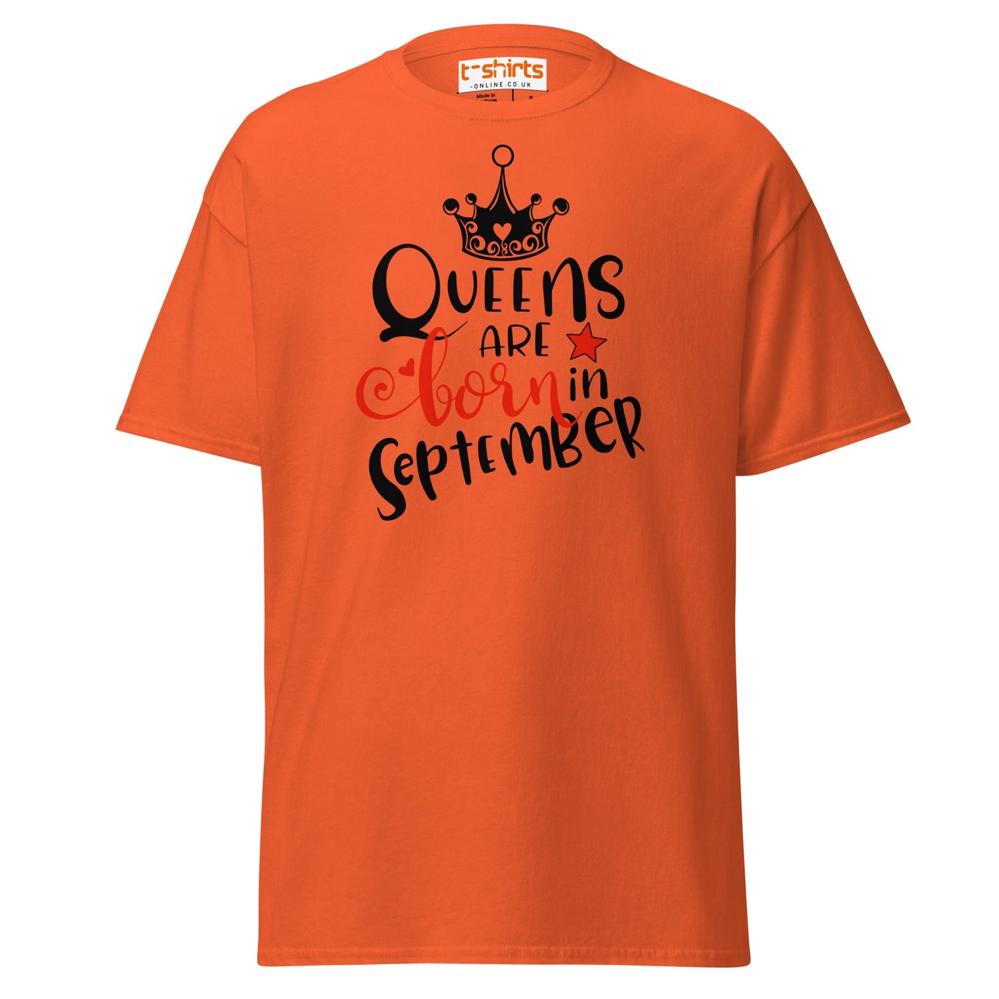 Queens Are Born in September T-Shirt | Birthday Tee - Orange - T-Shirts Online