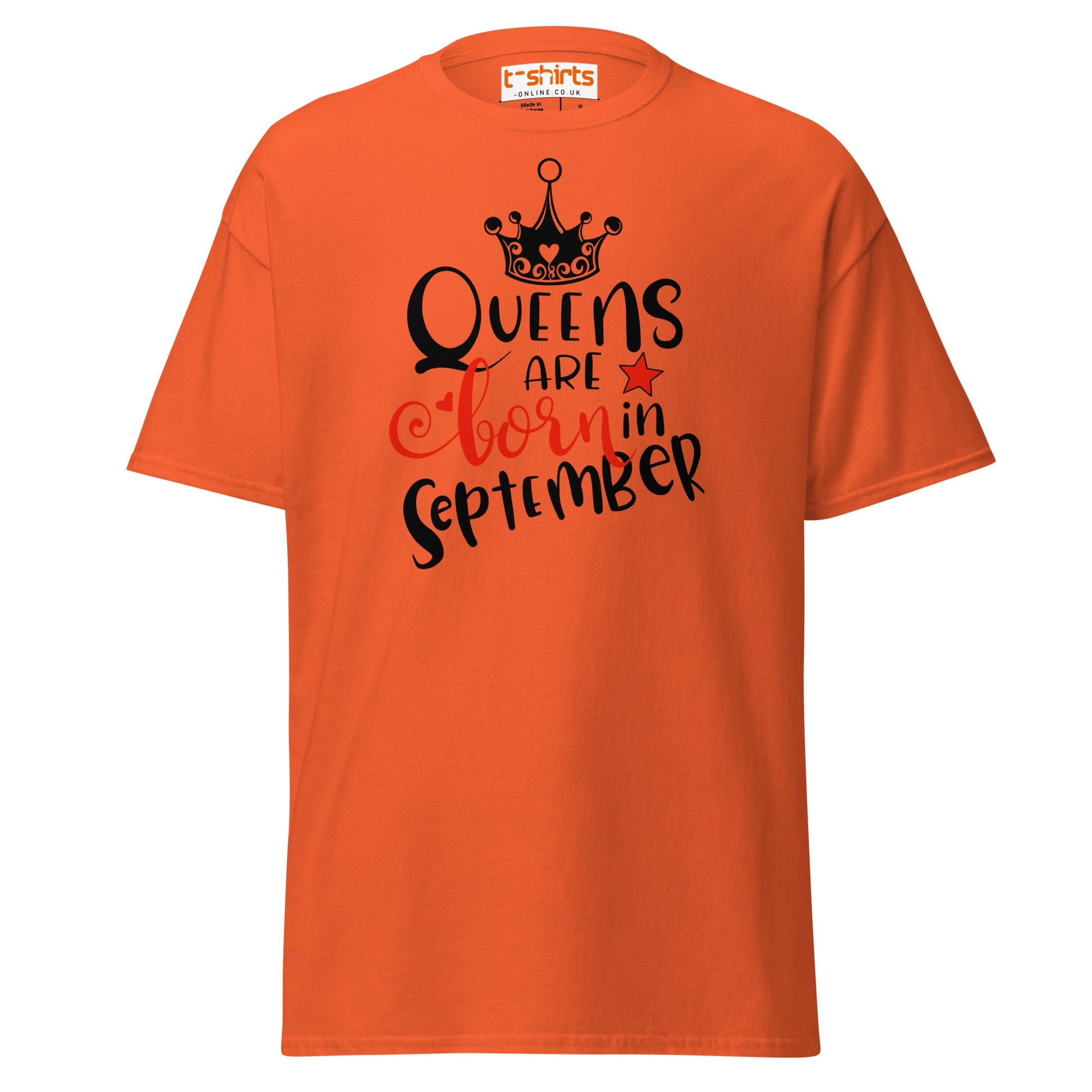 Queens Are Born in September T-Shirt | Birthday Tee - Orange - T-Shirts Online