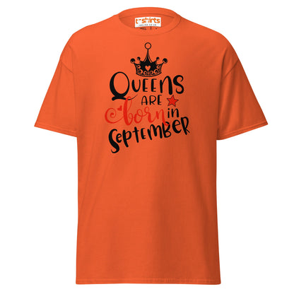 Queens Are Born in September T-Shirt | Birthday Tee - Orange - T-Shirts Online
