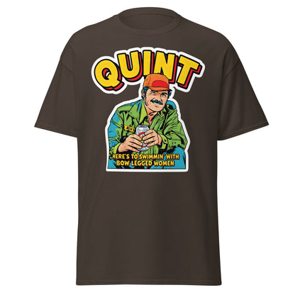 Quint T-Shirt - Here's to Swimmin' with Bow Legged Women - Dark Chocolate - T-Shirts Online