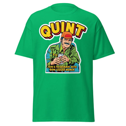 Quint T-Shirt - Here's to Swimmin' with Bow Legged Women - Irish Green - T-Shirts Online