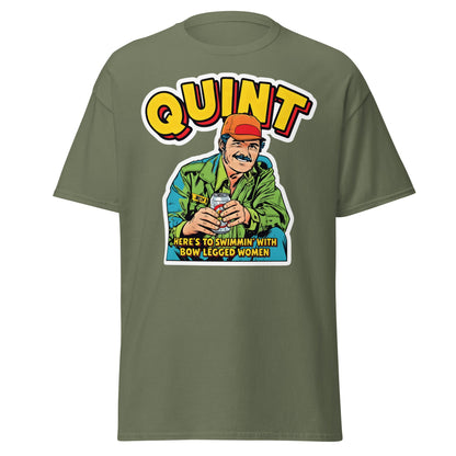 Quint T-Shirt - Here's to Swimmin' with Bow Legged Women - Military Green - T-Shirts Online