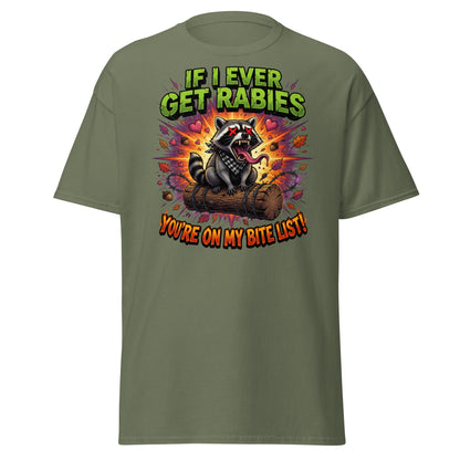 Rabid Raccoon T-Shirt - If I Ever Get Rabies Bite List - Military Green - T-Shirts Online