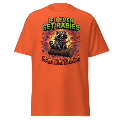 Rabid Raccoon T-Shirt - If I Ever Get Rabies Bite List - Orange - T-Shirts Online