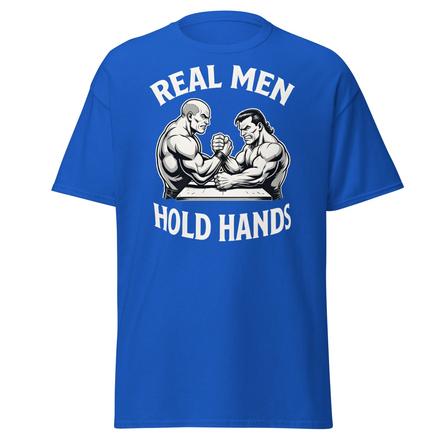Real Men Hold Hands T-Shirt - Funny Arm Wrestling Tee - Royal - T-Shirts Online