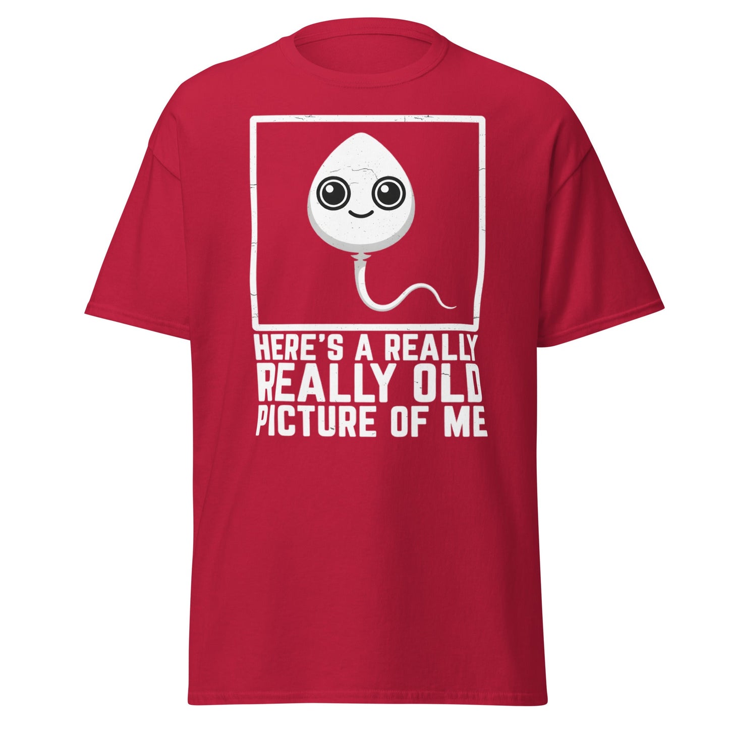 Really Old Picture Of Me Sperm T-Shirt | Funny Humor Tee - Cardinal - T-Shirts Online