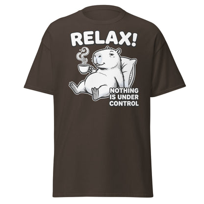 Relax Nothing Is Under Control Capybara - Dark Chocolate - T-Shirts Online