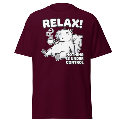 Relax Nothing Is Under Control Capybara - Maroon - T-Shirts Online