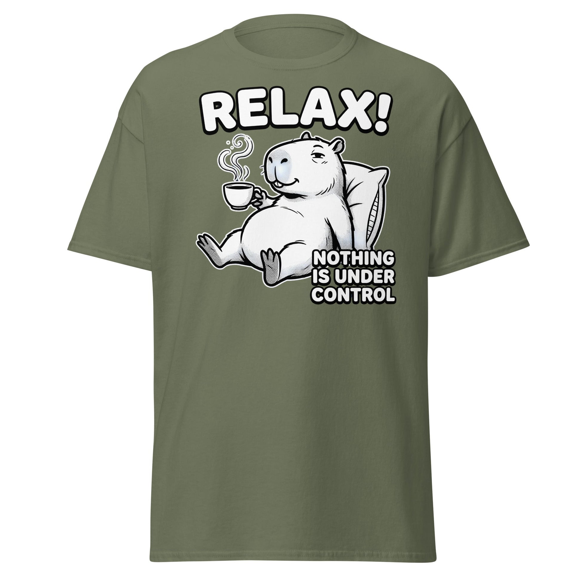 Relax Nothing Is Under Control Capybara - Military Green - T-Shirts Online