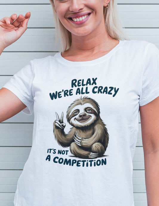Relax Sloth T-Shirt | It's Not a Competition - Cardinal - T-Shirts Online