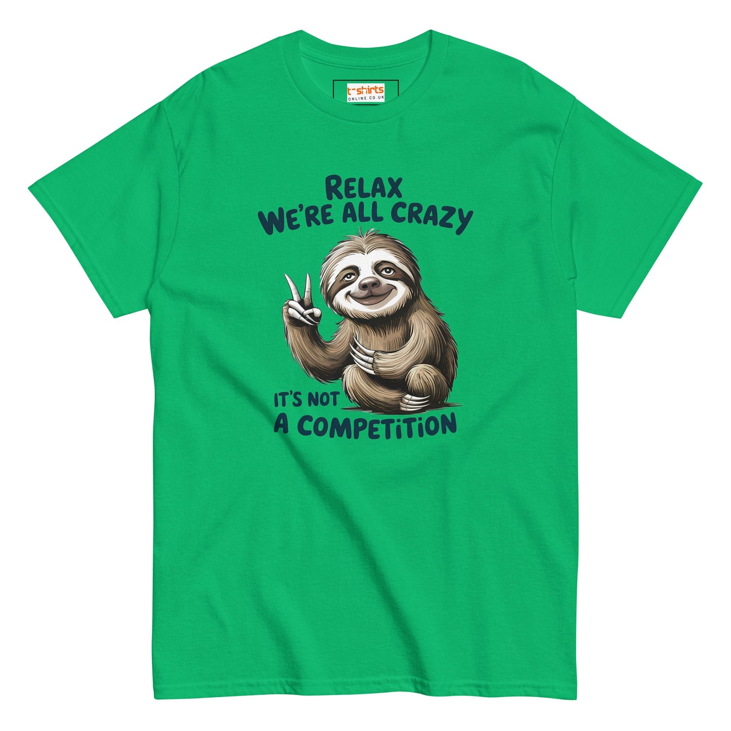 Relax Sloth T-Shirt | It's Not a Competition - Irish Green - T-Shirts Online