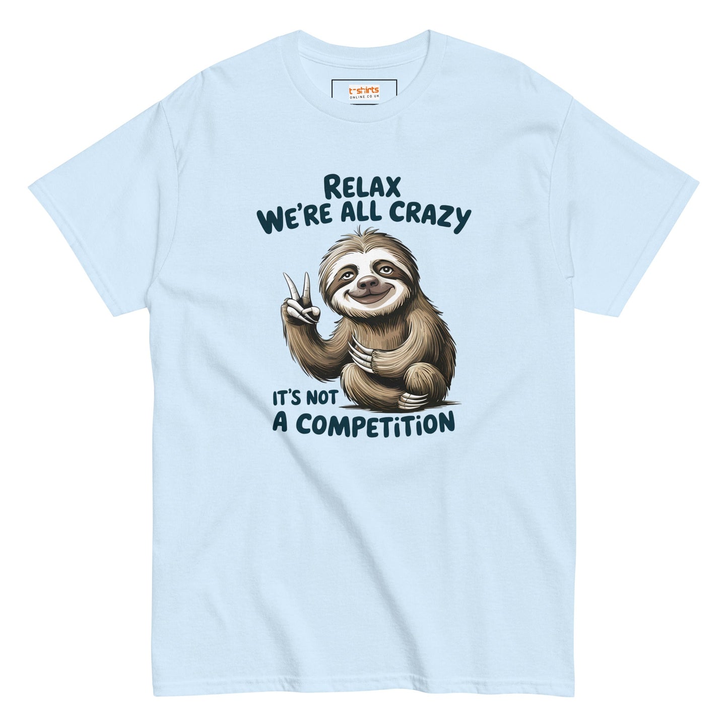 Relax Sloth T-Shirt | It's Not a Competition - Light Blue - T-Shirts Online