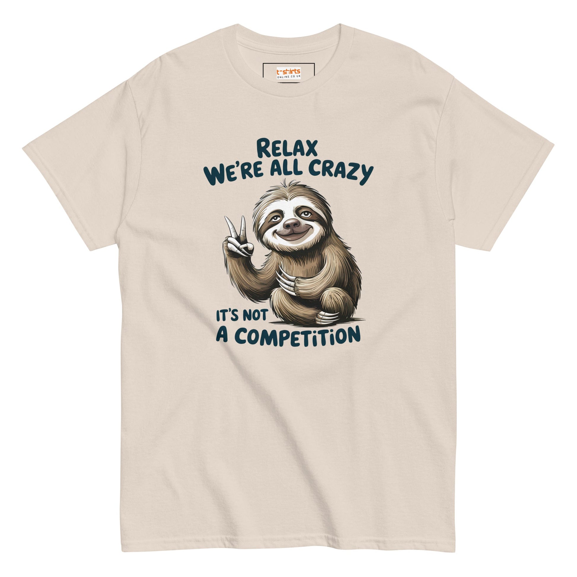 Relax Sloth T-Shirt | It's Not a Competition - Natural - T-Shirts Online