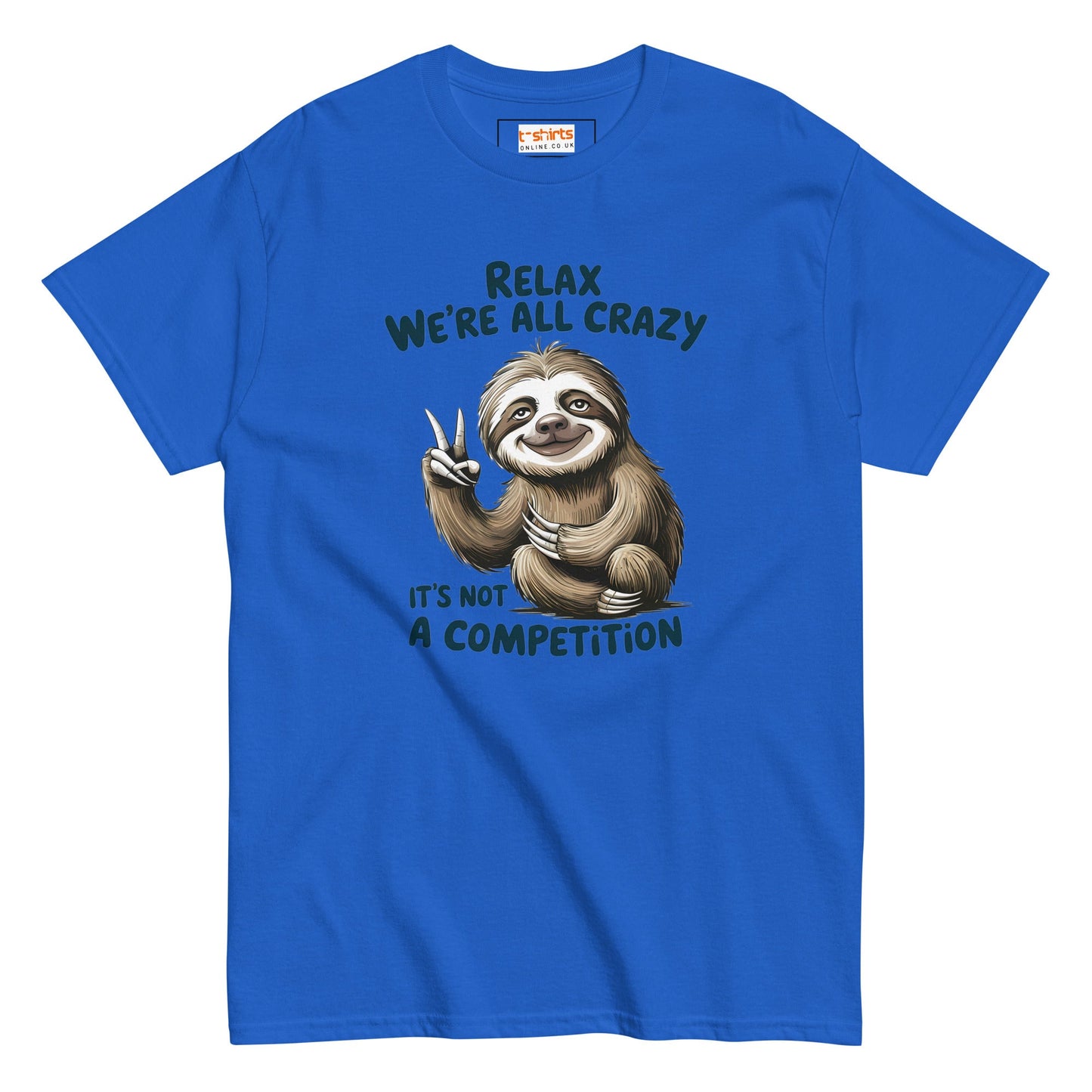 Relax Sloth T-Shirt | It's Not a Competition - Royal - T-Shirts Online