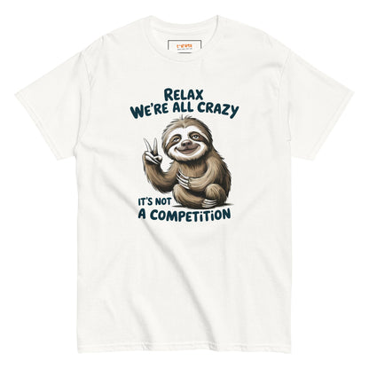 Relax Sloth T-Shirt | It's Not a Competition - White - T-Shirts Online