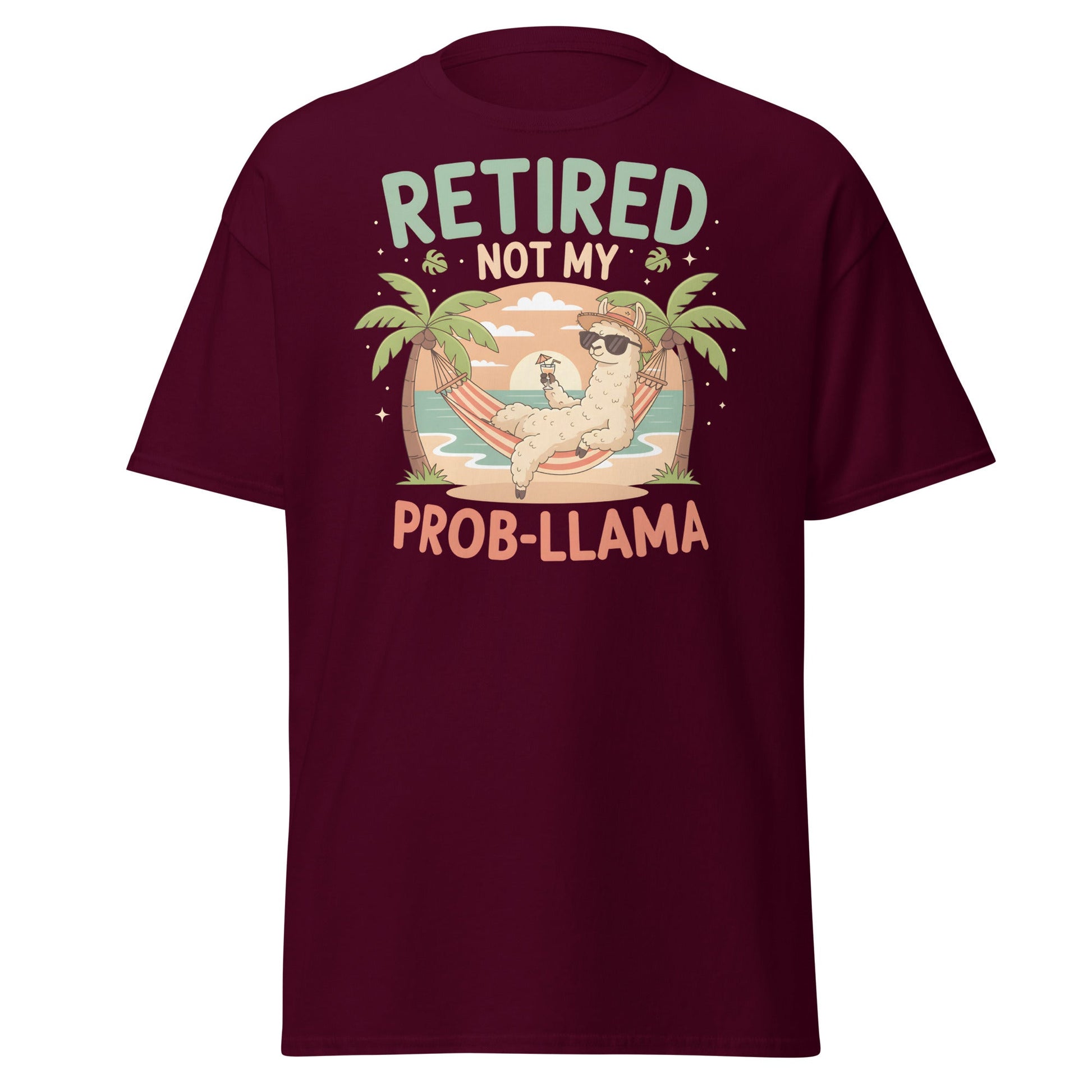 Retired Not My Prob - Llama T-Shirt - Maroon - T-Shirts Online