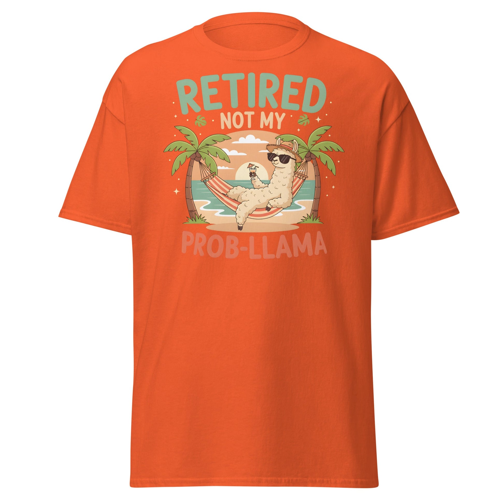 Retired Not My Prob - Llama T-Shirt - Orange - T-Shirts Online
