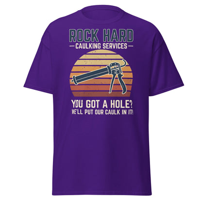 Rock Hard Caulking Services Funny Adult Humor T-Shirt - Purple - T-Shirts Online