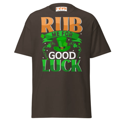 Rub Me For Good Luck T-Shirt | Funny St. Patrick’s Day Tee - Dark Chocolate - T-Shirts Online