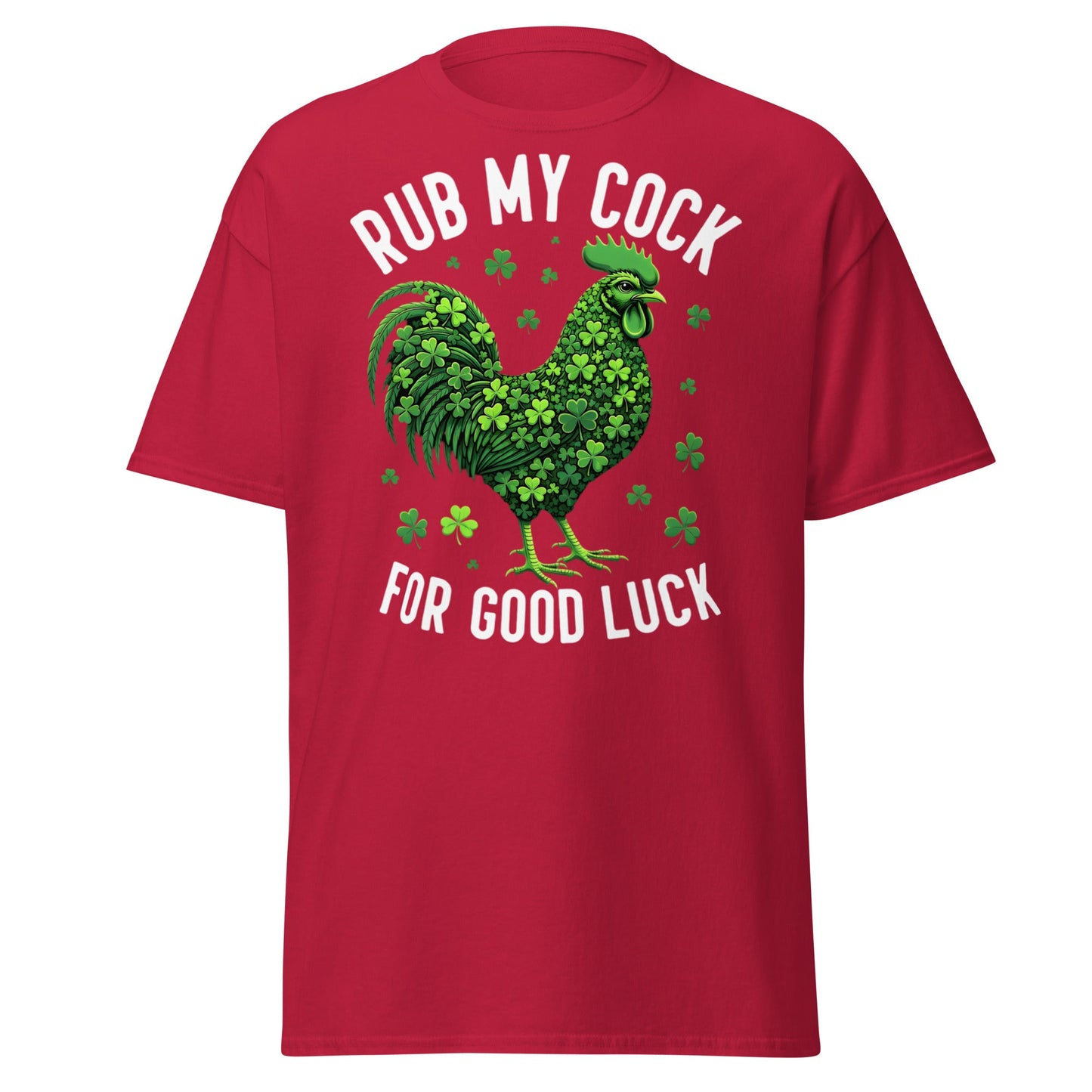 Rub My Cock For Good Luck T-Shirt | Funny St. Paddy's Tee - Cardinal - T-Shirts Online