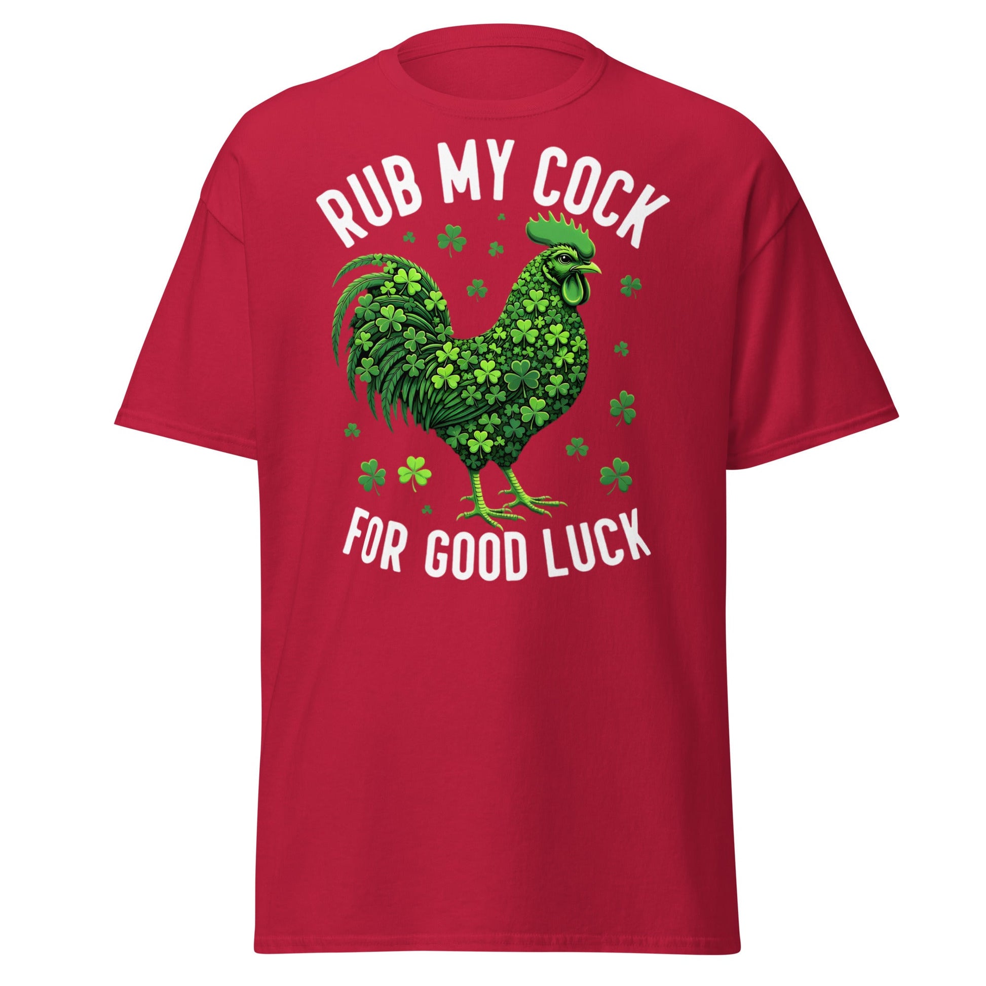 Rub My Cock For Good Luck T-Shirt | Funny St. Paddy's Tee - Cardinal - T-Shirts Online