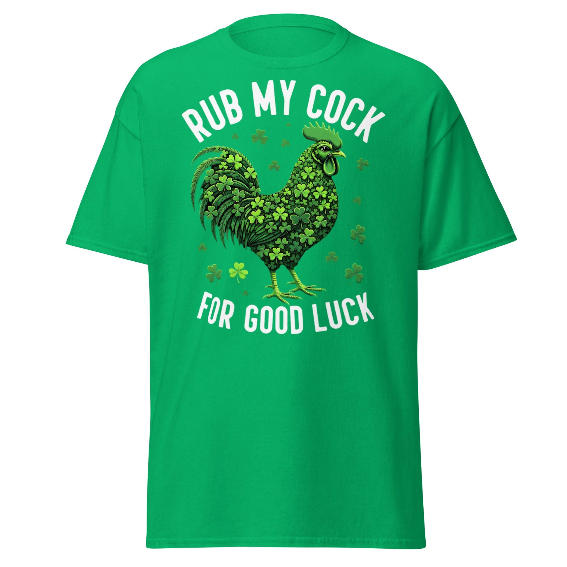 Rub My Cock For Good Luck T-Shirt | Funny St. Paddy's Tee - Irish Green - T-Shirts Online