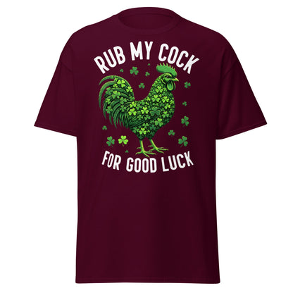 Rub My Cock For Good Luck T-Shirt | Funny St. Paddy's Tee - Maroon - T-Shirts Online