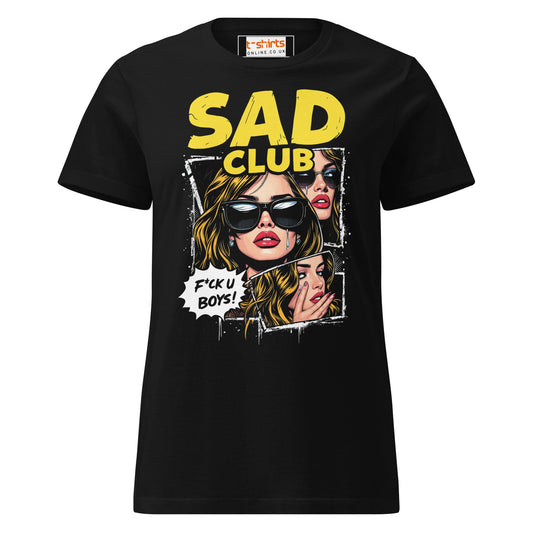 Sad Club T-Shirt | Women's Soft Semi - FittedT-Shirt - Black - T-Shirts Online
