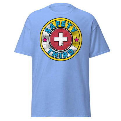 Safety Third T-Shirt – Funny Safety First Parody Tee - Carolina Blue - T-Shirts Online