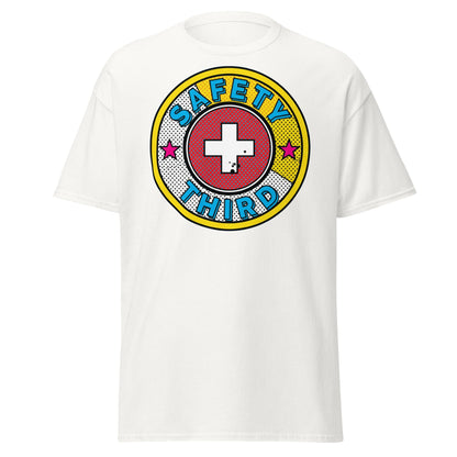 Safety Third T-Shirt – Funny Safety First Parody Tee - White - T-Shirts Online