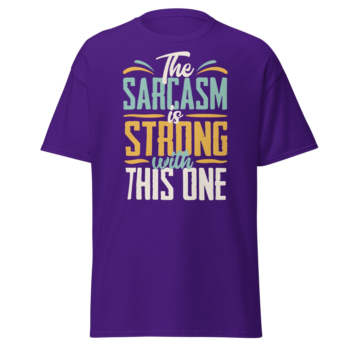 Sarcasm Is Strong With This One T-Shirt - Funny Graphic Tee - Purple - T-Shirts Online