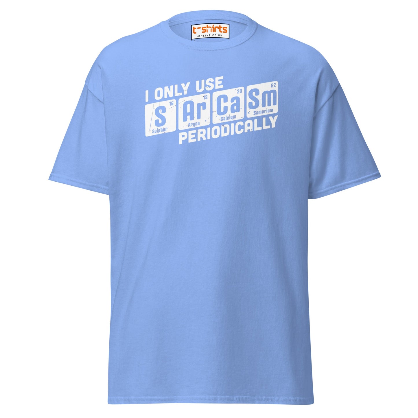Sarcasm Periodically T-Shirt | Funny Science Humor Tee - Carolina Blue - T-Shirts Online