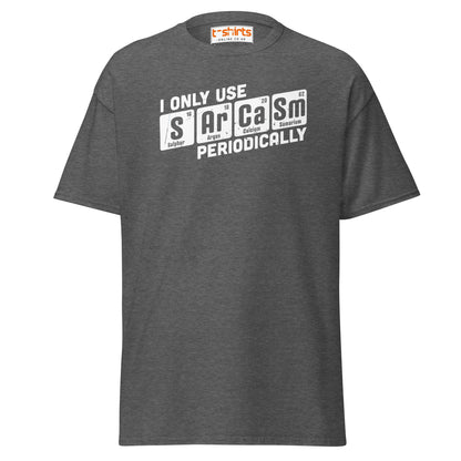 Sarcasm Periodically T-Shirt | Funny Science Humor Tee - Dark Heather - T-Shirts Online