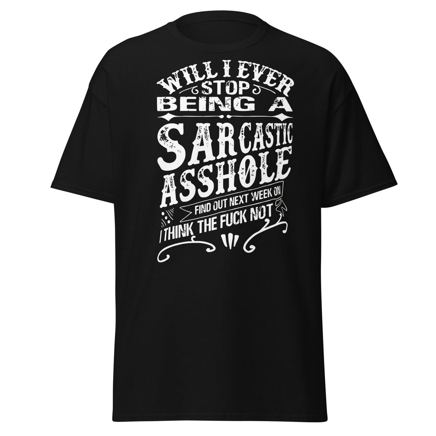 Sarcastic Asshole T-Shirt – Funny Attitude Adult Tee - Black - T-Shirts Online