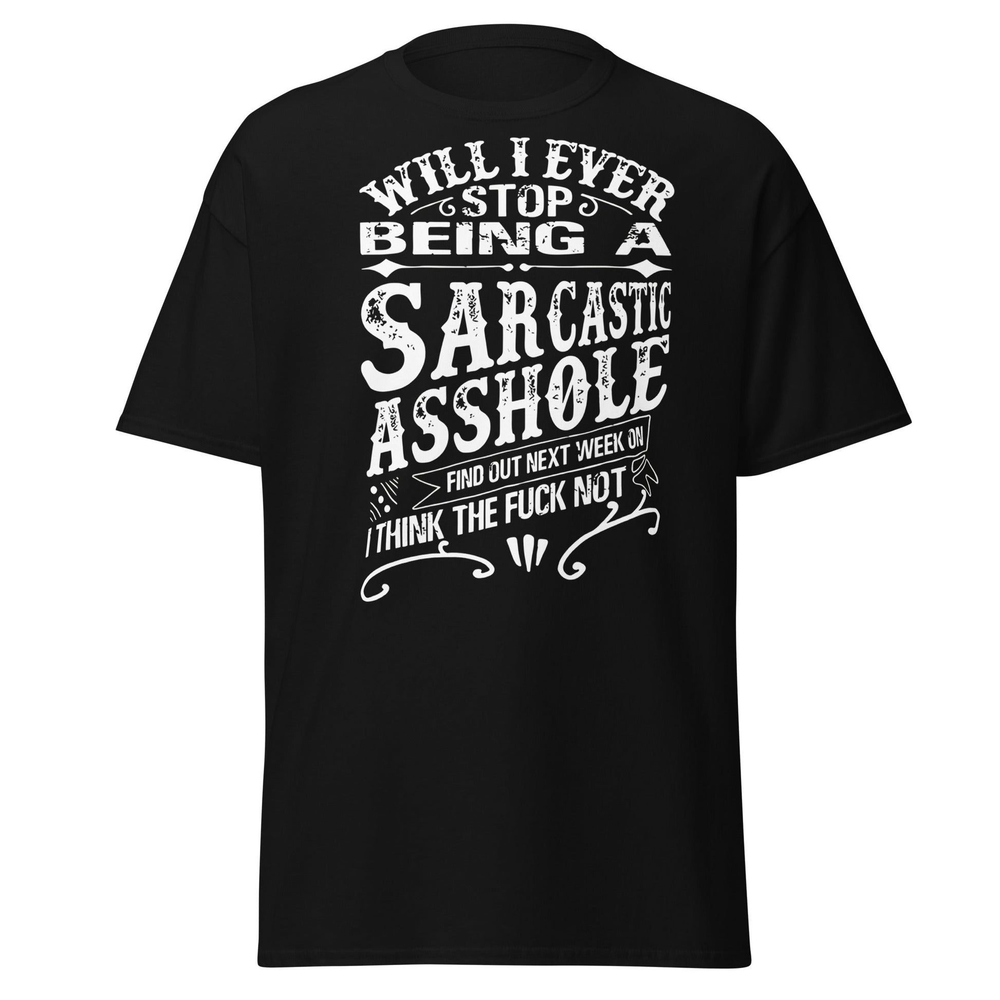 Sarcastic Asshole T-Shirt – Funny Attitude Adult Tee - Black - T-Shirts Online