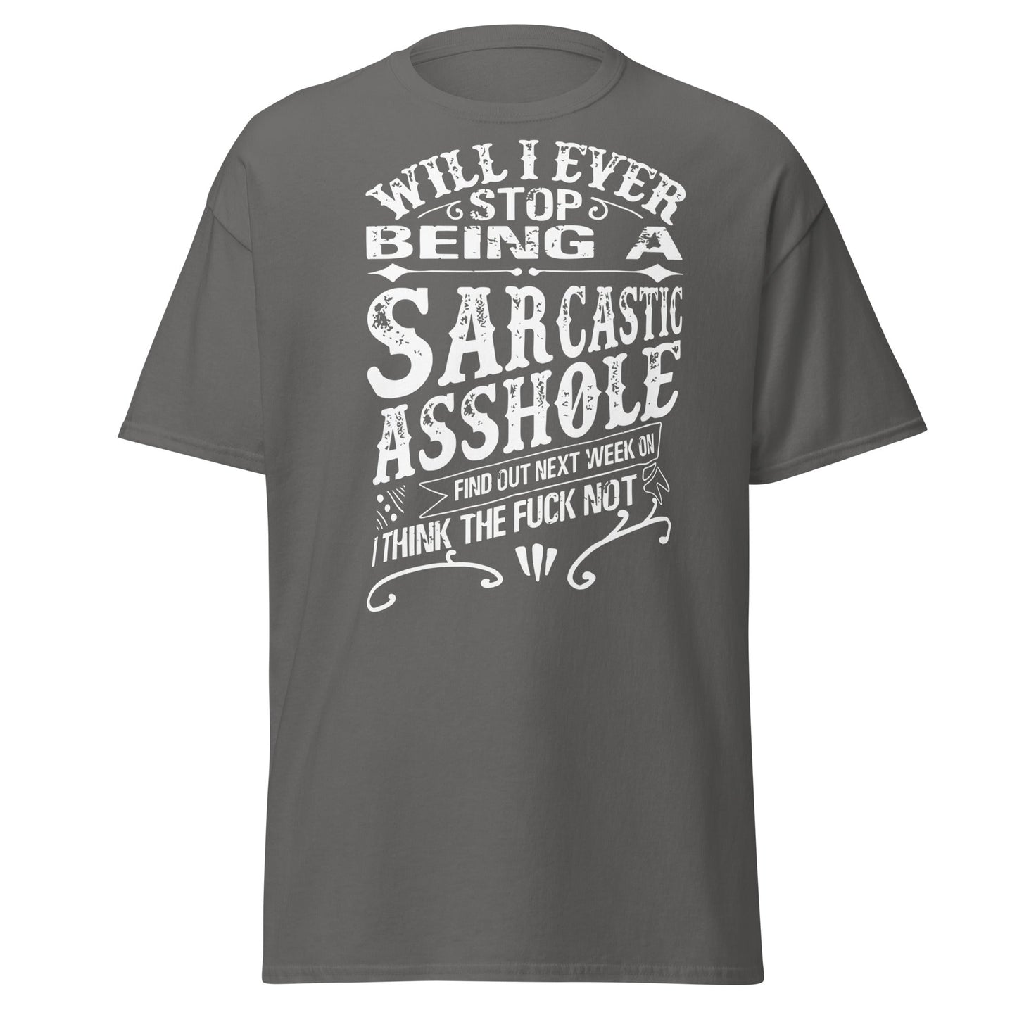 Sarcastic Asshole T-Shirt – Funny Attitude Adult Tee - Charcoal - T-Shirts Online