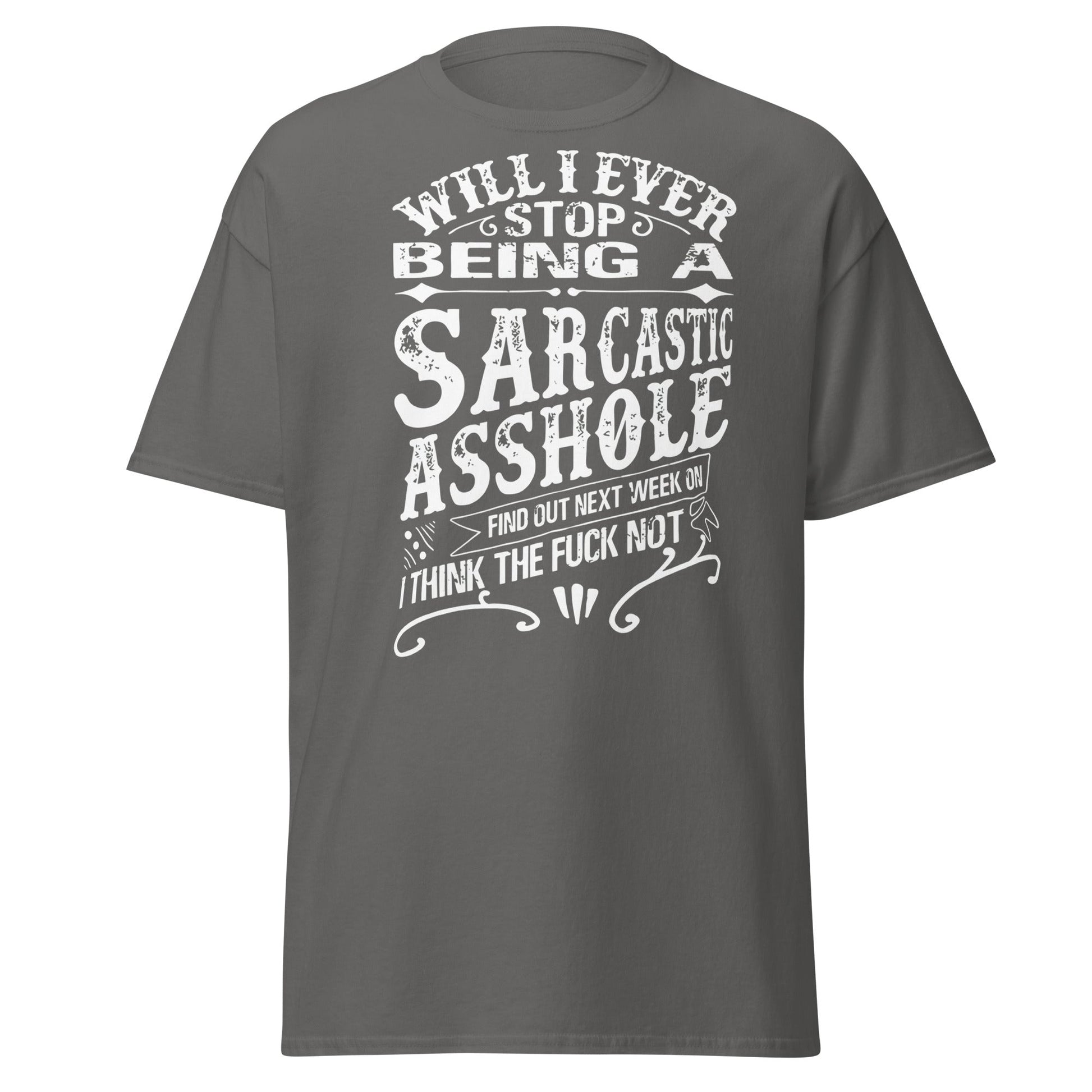 Sarcastic Asshole T-Shirt – Funny Attitude Adult Tee - Charcoal - T-Shirts Online