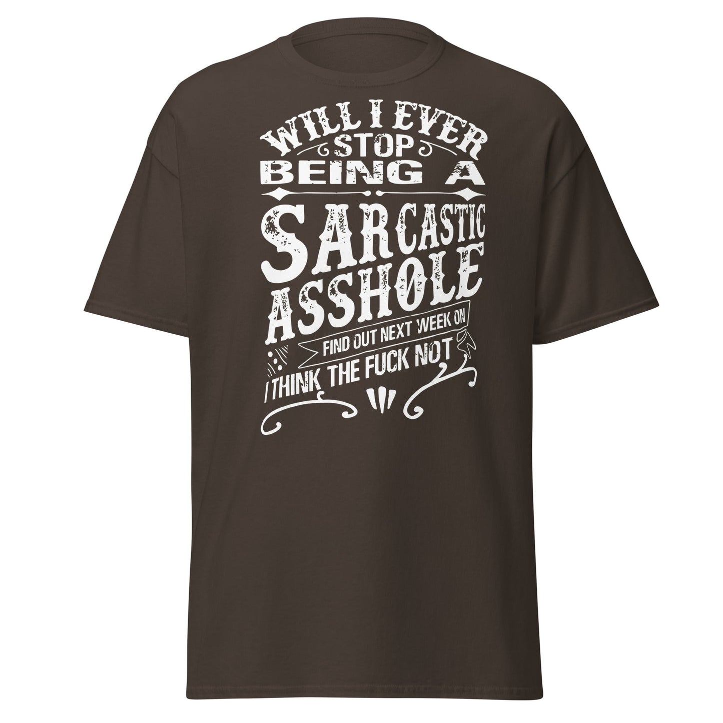Sarcastic Asshole T-Shirt – Funny Attitude Adult Tee - Dark Chocolate - T-Shirts Online